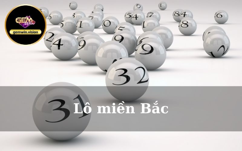 Lô miền Bắc